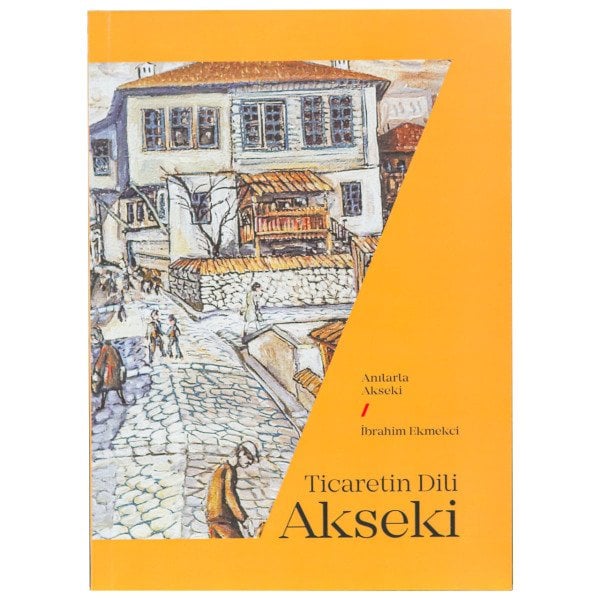 TİCARETİN DİLİ AKSEKİ KİTABI